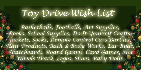 Graphic showing the wish list for the annual Holiday Toy Drive